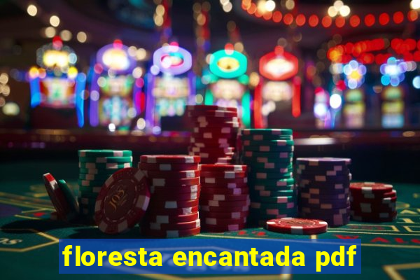 floresta encantada pdf